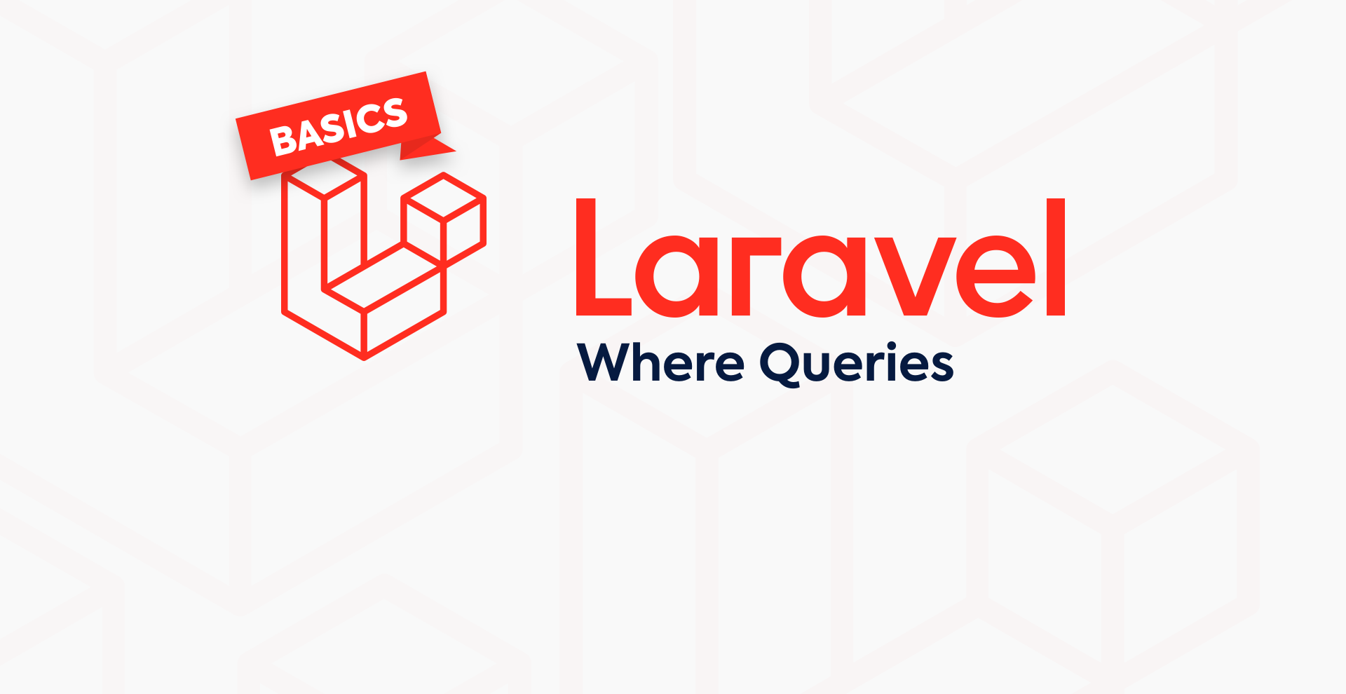 Laravel Basic ‘Where’ Queries
